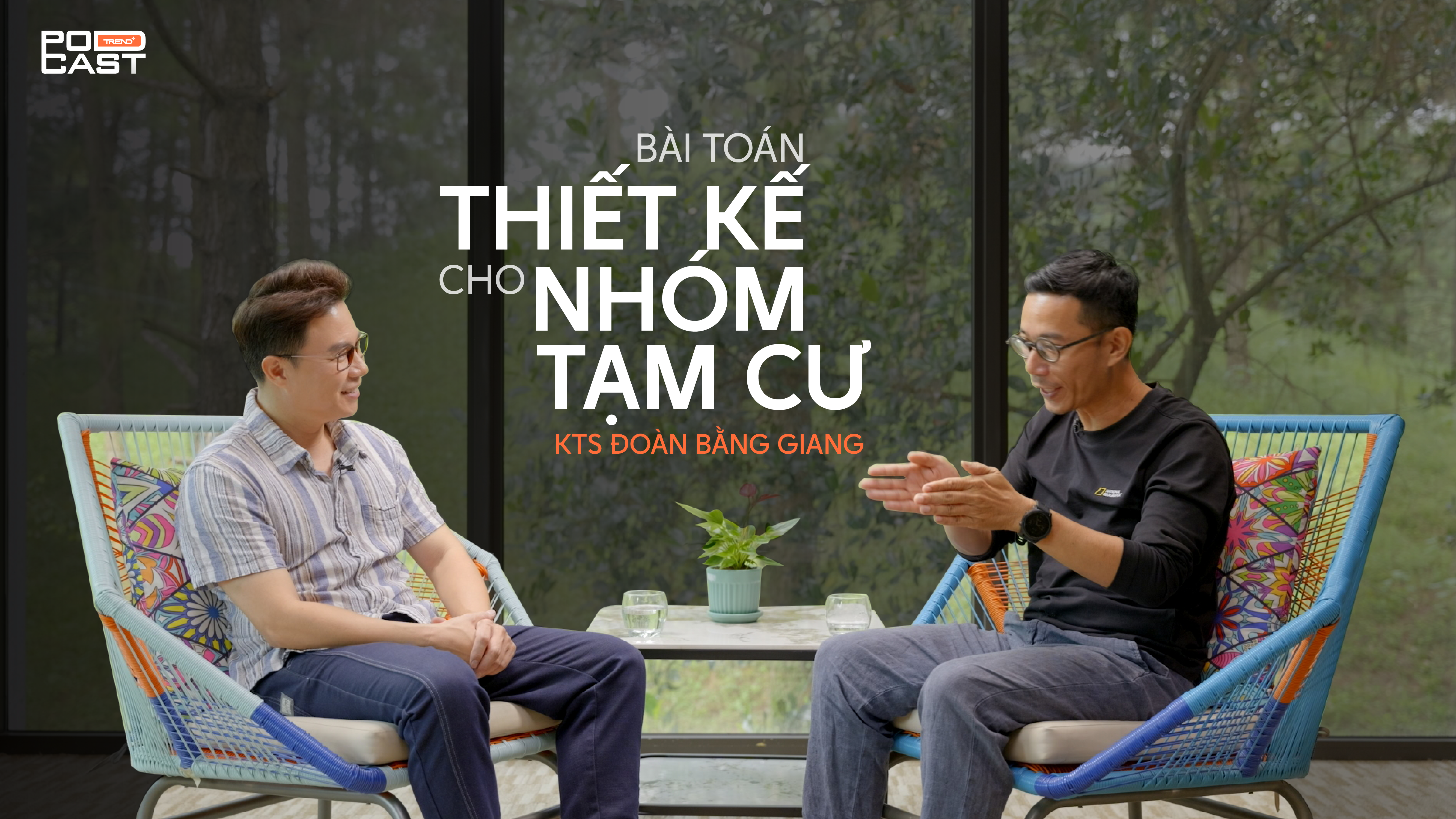 Podcast Trend+ tập 6 